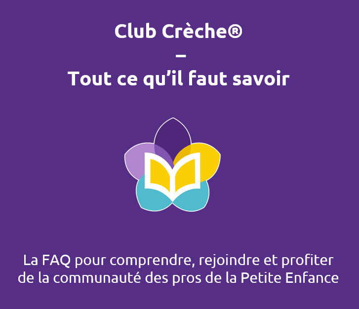 FAQ Club Crèche